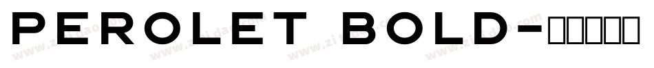 Perolet Bold字体转换